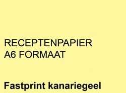 Receptpapier Fastprint A6 80gr kanariegeel 2000vel